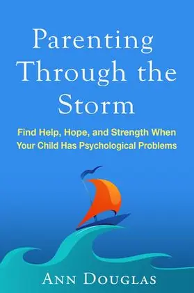Douglas |  Parenting Through the Storm | Buch |  Sack Fachmedien