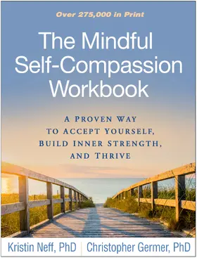 Neff / Germer | The Mindful Self-Compassion Workbook | Buch | 978-1-4625-2678-9 | www.sack.de