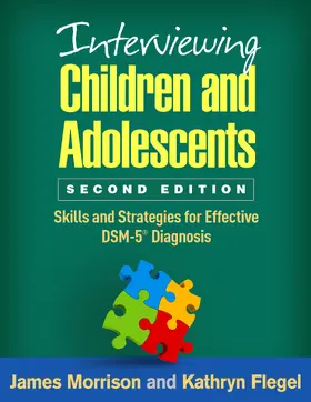 Morrison / Flegel |  Interviewing Children and Adolescents | Buch |  Sack Fachmedien