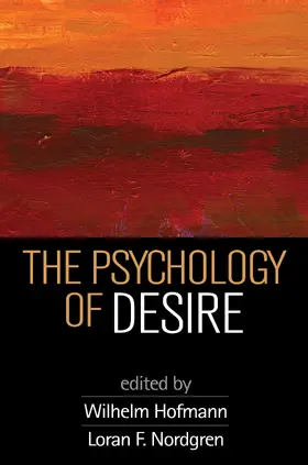 Hofmann / Nordgren |  The Psychology of Desire | Buch |  Sack Fachmedien