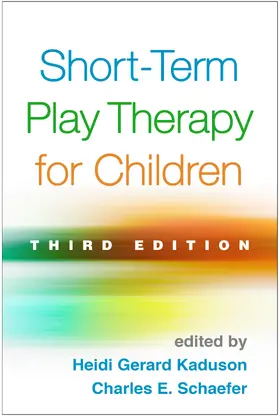 Kaduson / Schaefer |  Short-Term Play Therapy for Children | Buch |  Sack Fachmedien