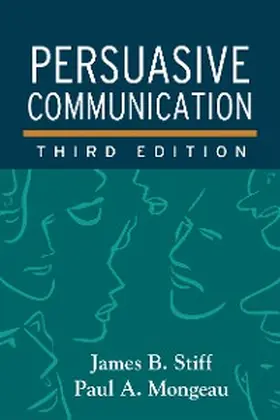 Stiff / Mongeau |  Persuasive Communication | eBook | Sack Fachmedien