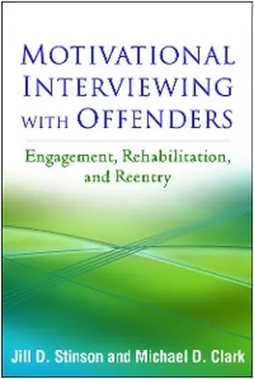 Stinson / Clark |  Motivational Interviewing with Offenders | eBook | Sack Fachmedien