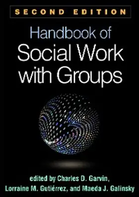 Garvin / Gutiérrez / Galinsky |  Handbook of Social Work with Groups | eBook | Sack Fachmedien