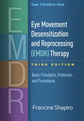 Shapiro |  Eye Movement Desensitization and Reprocessing (Emdr) Therapy | Buch |  Sack Fachmedien