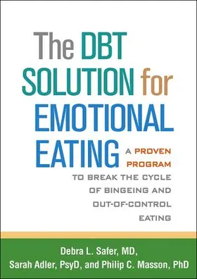 Safer / Adler / Masson |  The Dbt Solution for Emotional Eating | Buch |  Sack Fachmedien
