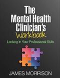 Morrison |  The Mental Health Clinician's Workbook | eBook | Sack Fachmedien