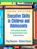 Dawson / Guare |  Executive Skills in Children and Adolescents, Third Edition | Buch |  Sack Fachmedien