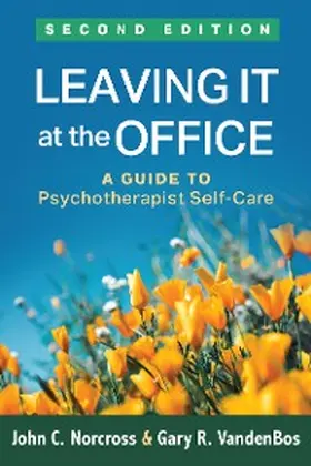 Norcross / Vandenbos |  Leaving It at the Office | eBook | Sack Fachmedien
