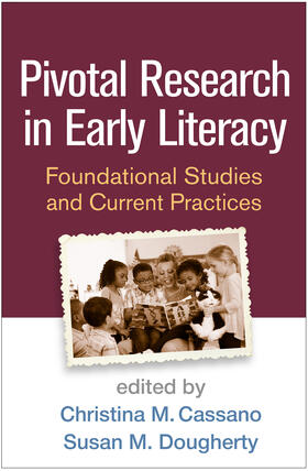 Cassano / Dougherty | Pivotal Research in Early Literacy | Buch | 978-1-4625-3618-4 | sack.de