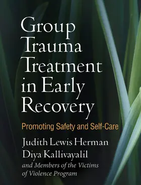 Hamm / Herman / Kallivayalil |  Group Trauma Treatment in Early Recovery | Buch |  Sack Fachmedien