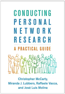 McCarty / Lubbers / Vacca |  Conducting Personal Network Research | Buch |  Sack Fachmedien