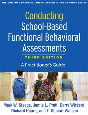 Wickerd / Steege / Pratt |  Conducting School-Based Functional Behavioral Assessments, Third Edition | Buch |  Sack Fachmedien