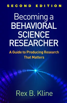 Kline |  Becoming a Behavioral Science Researcher | Buch |  Sack Fachmedien