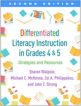 Walpole / McKenna / Philippakos | Differentiated Literacy Instruction in Grades 4 and 5 | Buch | 978-1-4625-4085-3 | sack.de