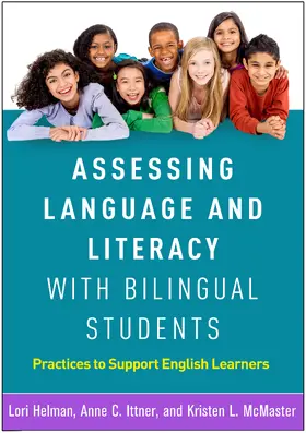Helman / Ittner / McMaster |  Assessing Language and Literacy with Bilingual Students | Buch |  Sack Fachmedien