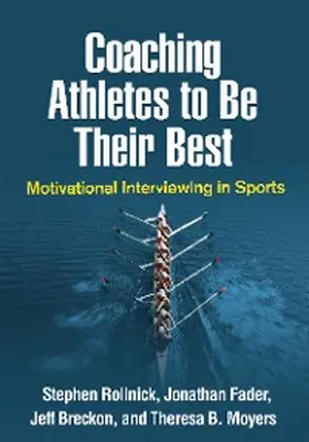 Rollnick / Fader / Breckon |  Coaching Athletes to Be Their Best | eBook | Sack Fachmedien