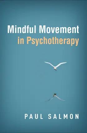 Salmon |  Mindful Movement in Psychotherapy | Buch |  Sack Fachmedien