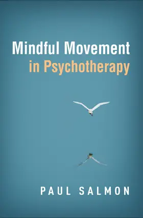 Salmon |  Mindful Movement in Psychotherapy | Buch |  Sack Fachmedien