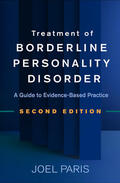 Paris |  Treatment of Borderline Personality Disorder, Second Edition | Buch |  Sack Fachmedien