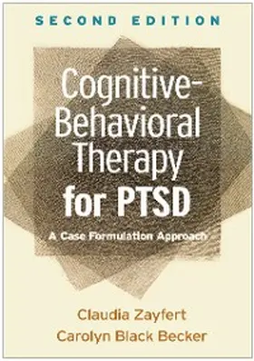 Zayfert / Becker |  Cognitive-Behavioral Therapy for PTSD | eBook | Sack Fachmedien