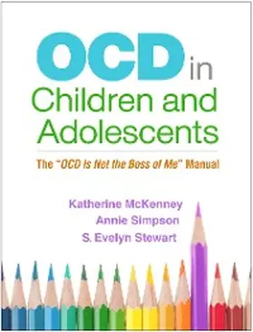 McKenney / Simpson / Stewart |  OCD in Children and Adolescents | eBook | Sack Fachmedien