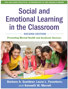 Gueldner / Feuerborn / Merrell |  Social and Emotional Learning in the Classroom | Buch |  Sack Fachmedien