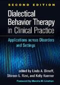 Dimeff / Rizvi / Koerner |  Dialectical Behavior Therapy in Clinical Practice | eBook | Sack Fachmedien