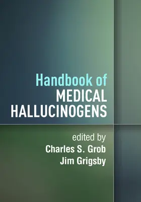 Grob / Grigsby |  Handbook of Medical Hallucinogens | Buch |  Sack Fachmedien