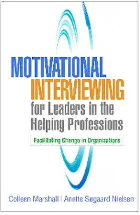 Marshall / Nielsen |  Motivational Interviewing for Leaders in the Helping Professions | eBook | Sack Fachmedien