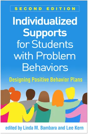 Bambara / Kern | Individualized Supports for Students with Problem Behaviors | Buch | 978-1-4625-4581-0 | www.sack.de