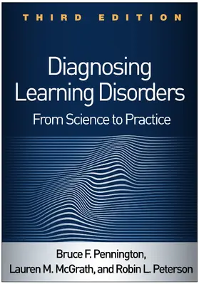 Pennington / McGrath / Peterson |  Diagnosing Learning Disorders, Third Edition | Buch |  Sack Fachmedien