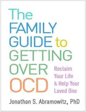 Abramowitz | The Family Guide to Getting Over Ocd | Buch | 978-1-4625-4601-5 | www.sack.de