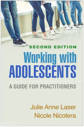 Laser / Nicotera | Working with Adolescents | Buch | 978-1-4625-4615-2 | www.sack.de
