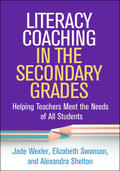 Shelton / Wexler / Swanson |  Literacy Coaching in the Secondary Grades | Buch |  Sack Fachmedien