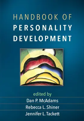 McAdams / Shiner / Tackett | Handbook of Personality Development | Buch | 978-1-4625-4773-9 | www.sack.de