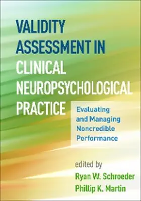 Schroeder / Martin |  Validity Assessment in Clinical Neuropsychological Practice | eBook | Sack Fachmedien