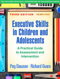 Dawson / Guare |  Executive Skills in Children and Adolescents | Buch |  Sack Fachmedien