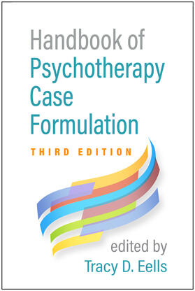 Eells | Handbook of Psychotherapy Case Formulation | Buch | 978-1-4625-4900-9 | sack.de