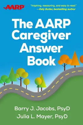 Jacobs / Mayer |  The AARP Caregiver Answer Book | Buch |  Sack Fachmedien