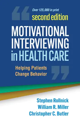 Rollnick / Miller / Butler |  Motivational Interviewing in Health Care | Buch |  Sack Fachmedien