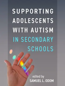 Odom |  Supporting Adolescents with Autism in Secondary Schools | Buch |  Sack Fachmedien