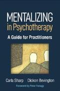 Sharp / Bevington |  Mentalizing in Psychotherapy | eBook | Sack Fachmedien