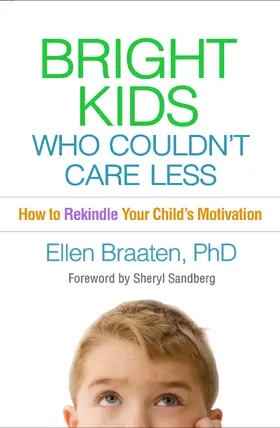 Braaten |  Bright Kids Who Couldn't Care Less | Buch |  Sack Fachmedien