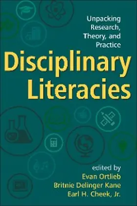 Ortlieb / Kane / Cheek |  Disciplinary Literacies | eBook | Sack Fachmedien