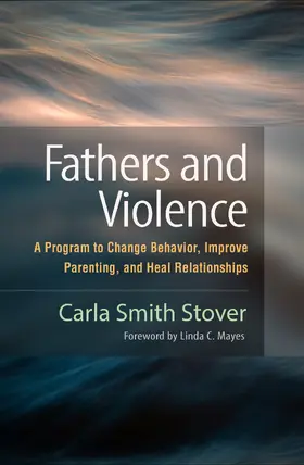 Stover | Fathers and Violence | Buch | 978-1-4625-5298-6 | www.sack.de