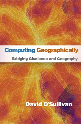 O'Sullivan |  Computing Geographically | Buch |  Sack Fachmedien