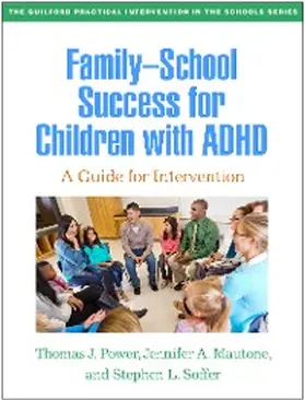 Power / Mautone / Soffer |  Family-School Success for Children with ADHD | eBook | Sack Fachmedien