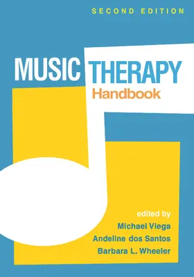 Viega / dos Santos / Wheeler | Music Therapy Handbook | Buch | 978-1-4625-5749-3 | www.sack.de