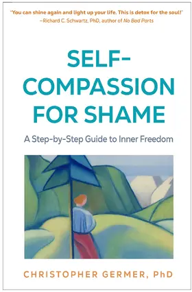 Germer |  Self-Compassion for Shame | Buch |  Sack Fachmedien